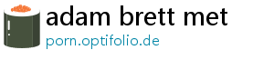 adam brett met